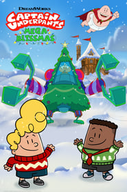 Captain Underpants: Mega Blissmas 🎬