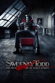 Sweeney Todd: The Demon Barber of Fleet Street 🎬