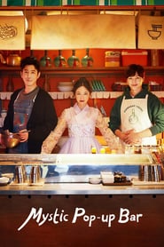 Mystic Pop-up Bar - Ssanggabpocha 📺