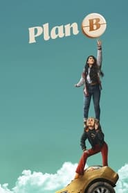 Plan B 🎬