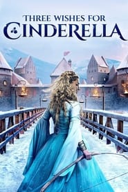 Three Wishes for Cinderella 🎬