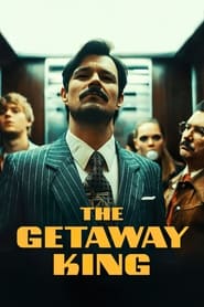 The Getaway King 🎬