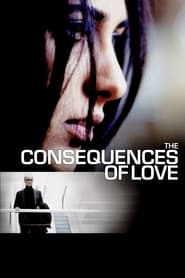 The Consequences of Love 🎬