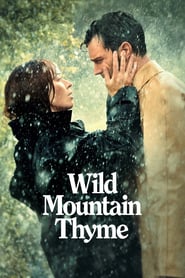 Wild Mountain Thyme 🎬