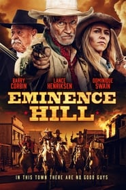 Eminence Hill 🎬