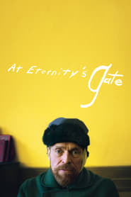 At Eternity's Gate 🎬
