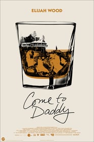 Come to Daddy 🎬