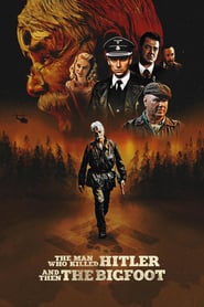 The Man Who Killed Hitler and Then the Bigfoot 🎬