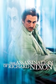 The Assassination of Richard Nixon 🎬
