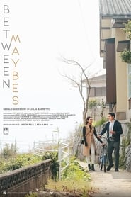 Between Maybes 🎬