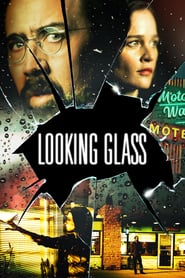 Looking Glass 🎬
