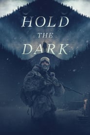 Hold the Dark 🎬