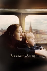 Becoming Astrid 🎬